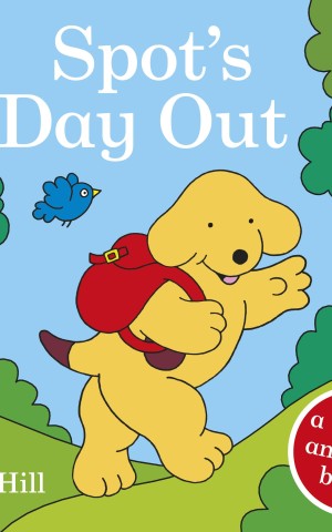 Spot's Day Out: Touch and Feel