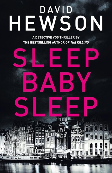 Фото Detective Pieter Vos Book 4. Sleep Baby Sleep