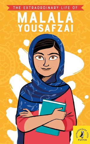 The Extraordinary Life of Malala Yousafzai