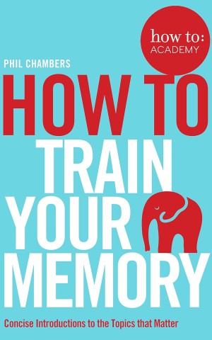 How to Book. Train Your Memory