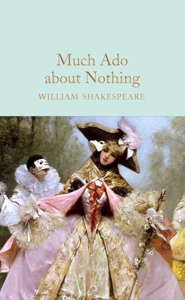 Фото Macmillan Collector's Library. Much Ado About Nothing