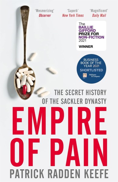 Фото Empire of Pain. The Secret History of the Sackler Dynasty