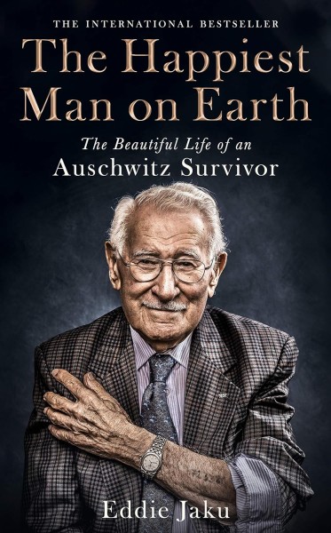 Фото The Happiest Man on Earth. The Beautiful Life of an Auschwitz Survivor