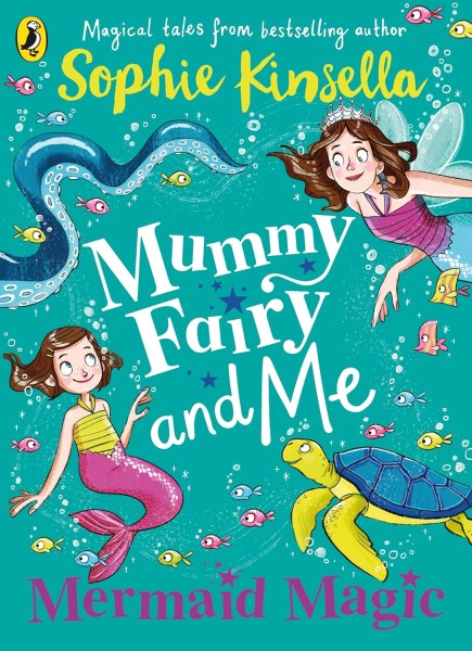 Фото Kinsella Mummy Fairy and Me. Mermaid Magic