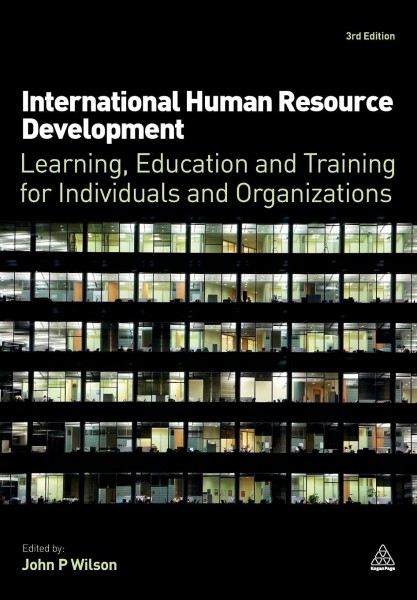 Фото International Human Resource Development: Learning, Education and Training for Individuals and Organizations 3rd Edition