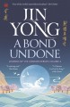 Фото A Bond Undone. Legends of the Condor Heroes Book 2 2