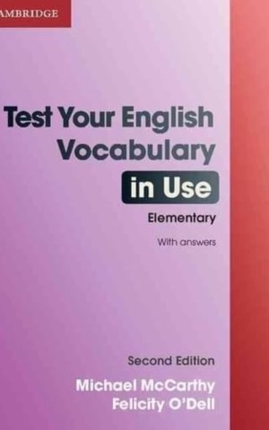 Test Your English Vocabulary in Use Elementary with Answers 2nd Edition