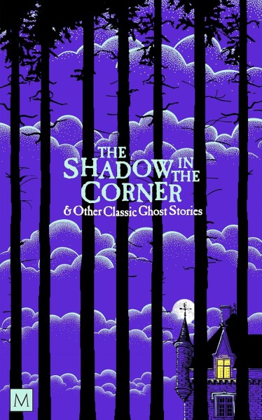 Фото The Shadow in The Corner & Other Classic Ghost Stories