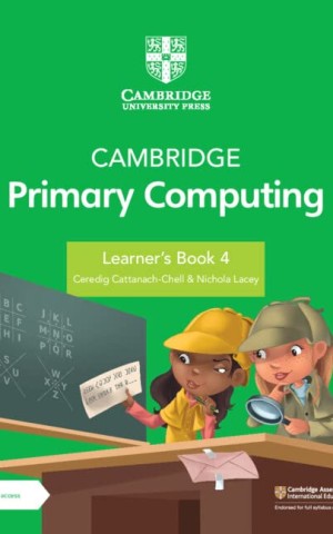 Cambridge Primary Computing Learner's Book 4 with Digital Access (1 Year)