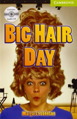 Big Hair Day: Book with Audio CD Pack