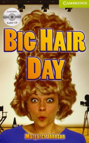 Big Hair Day: Book with Audio CD Pack