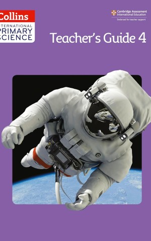 Collins International Primary Science. Teacher's Guide 4