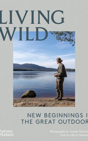 Living Wild. New Beginnings in the Great Outdoors