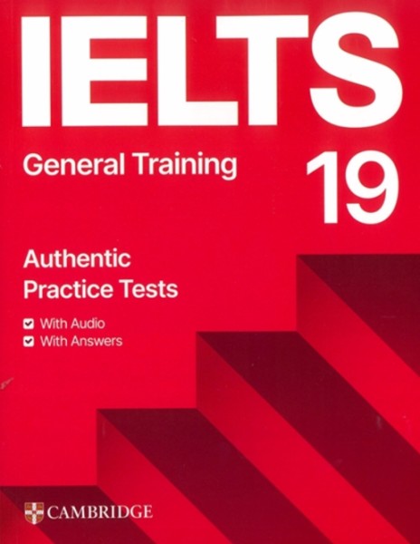 Фото Cambridge Practice Tests IELTS 19 General with Answers, withAudio and Resource Bank