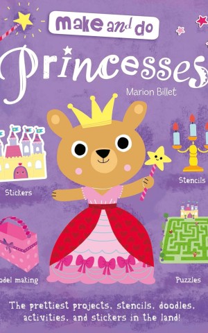 Make & Do. Princess