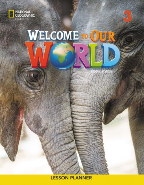 Фото Welcome to Our World 2nd edition 3 Lesson Planner