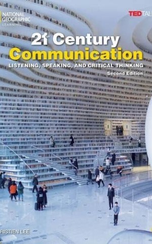 TED Talks. 21st Century Communication 2nd Edition 4 Listening, Speaking and Critical Thinking SB
