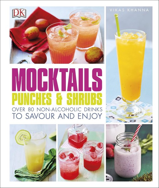Фото Mocktails, Punches & Shrubs. Over 80 Non-Alcoholic Drinks to Savour and Enjoy