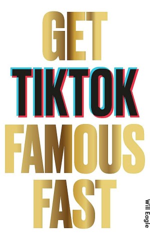 Get TikTok Famous Fast