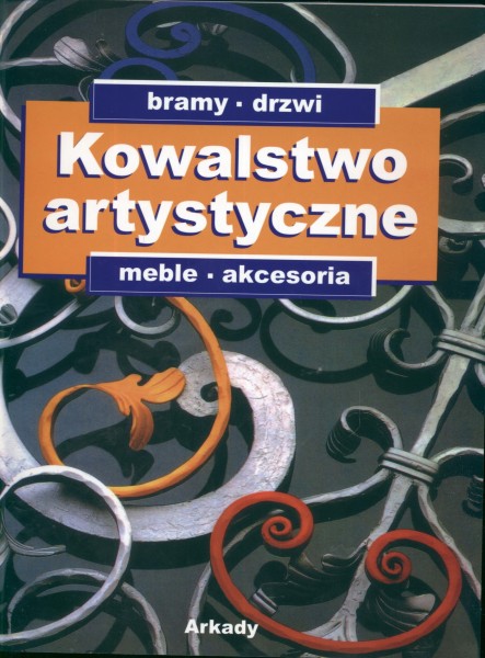 Фото Kowalstwo artystyczne. Tom 2