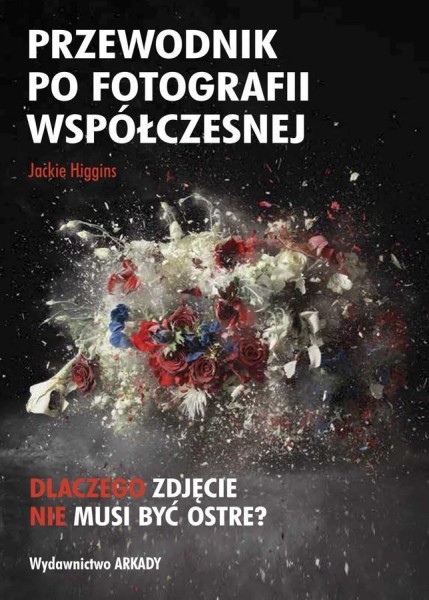 Фото Przewodnik po fotografii współczesn