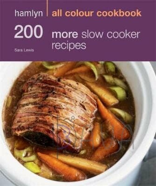 Фото 200 More Slow Cooker Recipes