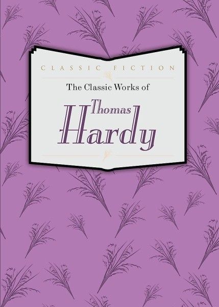 Фото The Classic Works of Thomas Hardy