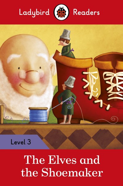 Фото Ladybird Readers. Level 3. The Elves and the Shoemaker
