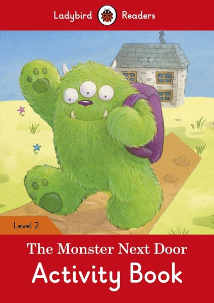 Фото Ladybird Readers. Level 2. The Monster Next Door. Activity Book