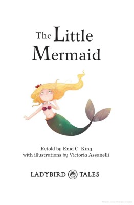 Ladybird Tales: The Little Mermaid. 5+ years