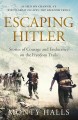 Фото Escaping Hitler. Stories Of Courage And Endurance On The Freedom Trails 2