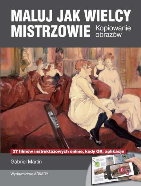Фото Maluj jak wielcy mistrzowie. Kopiowanie obrazów