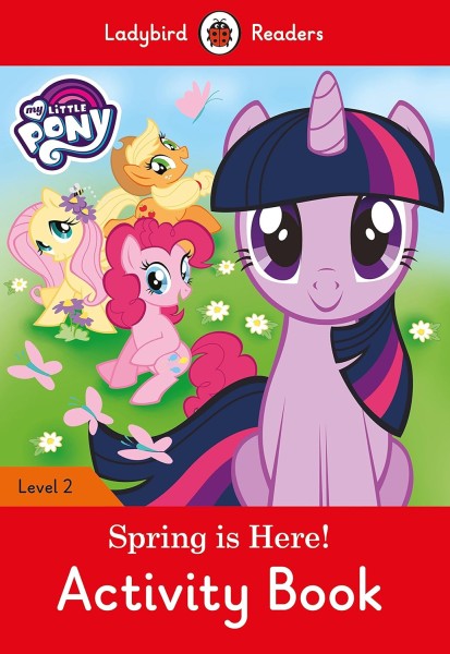 Фото Ladybird Readers 2 My Little Pony. Spring is Here! Activity Book