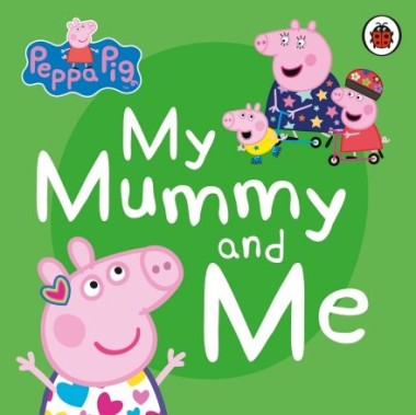 Фото Peppa Pig: My Mummy and Me