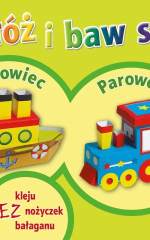 Zloz i baw sie: Parowiec, Parowoz