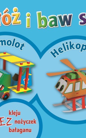 Zloz i baw sie: Samolot, Helikopter