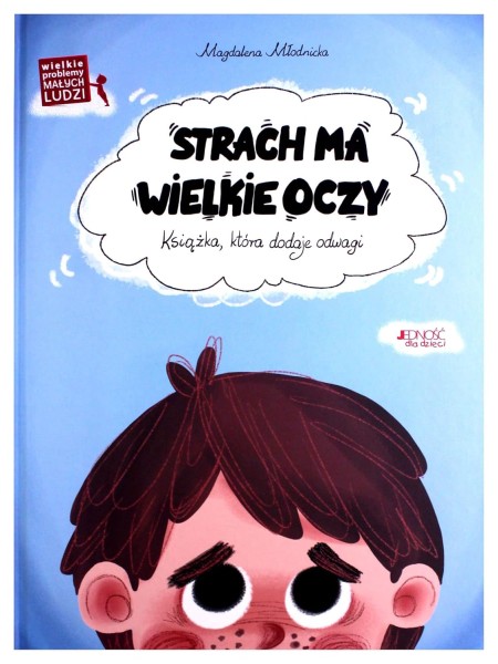 Фото Strach ma wielkie oczy. Wielkie problemy małych ludzi