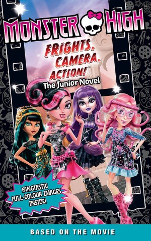 Monster High. Frights, Camera, Action!