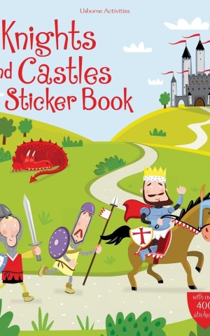 Sticker Books. Knights and Castles