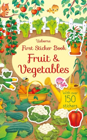 First Sticker Book. Fruit & Vegetables