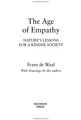 The Age of Empathy. Nature's Lessons for a Kinder Society