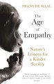 Фото The Age of Empathy. Nature's Lessons for a Kinder Society 2
