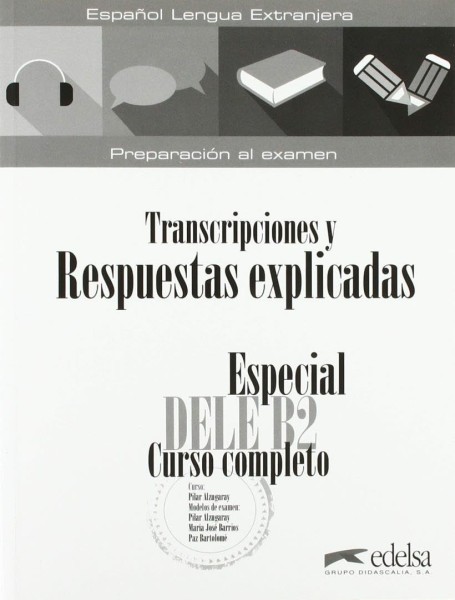 Фото Especial DELE B2. Curso Completo. Transcripciones y Respuestas