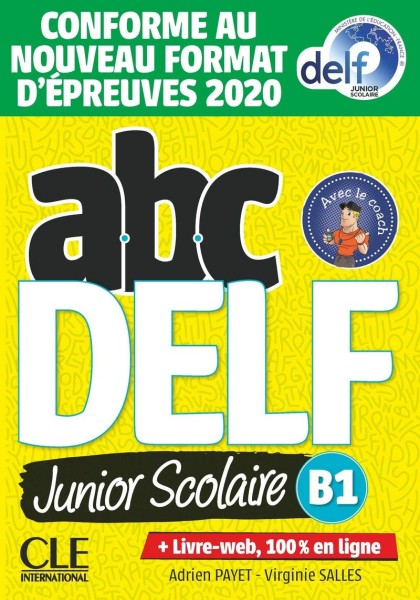 Фото ABC DELF Junior scolaire 2021 édition B1 Livre + DVD + Livre-web
