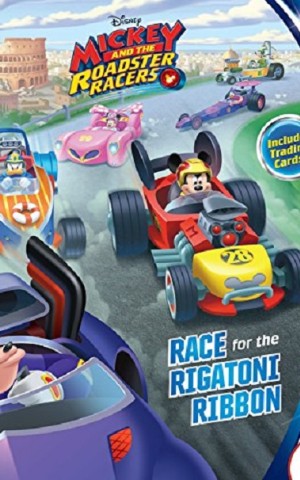Mickey and the Roadster Racers. Race for the Rigatoni Ribbon