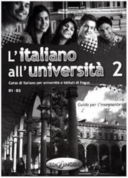 Фото L'italiano all'universita 2. Guida per l'insegnante