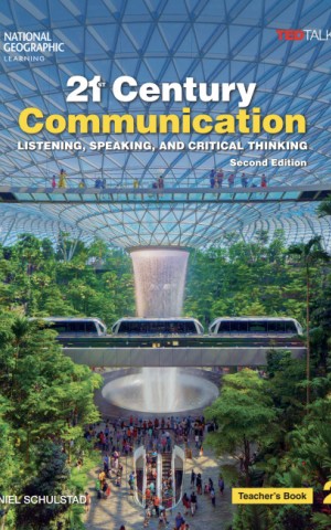 21st Century Communication 2. Listening, Speaking and Critical Thinking. Teacher´s Book. TED Talks. 2nd Edition