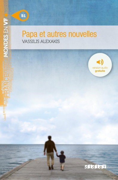 Фото Papa et autres nouvelles