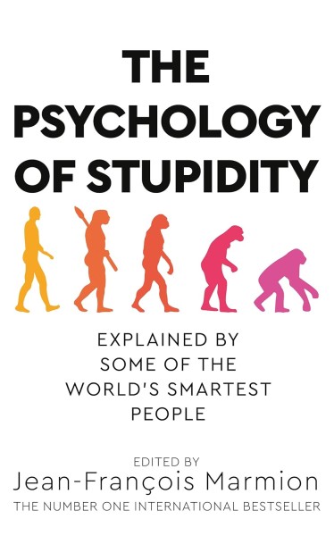 Фото The Psychology of Stupidity