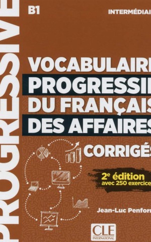 Vocabulaire Progr du Franc des Affaires 2e Edition Interm Corriges